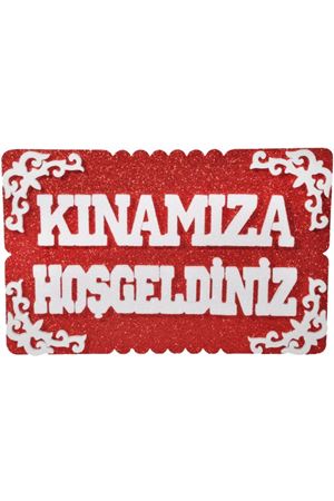 Kınamıza Hoş Geldiniz Strafor Kırmızı
