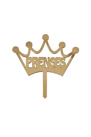 Pleksi Prenses Yazılı Pasta Süsü Gold