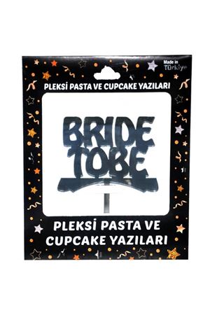 Bride To Be Pleksi Pasta Süsü Gümüş