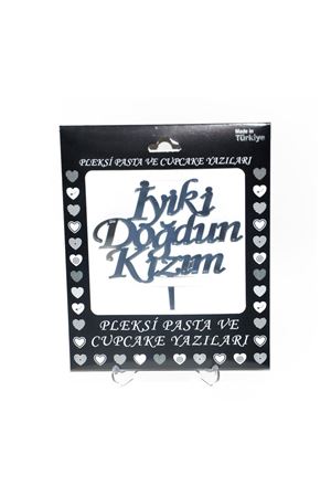 İyiki Doğdun Kızım Pleksi  Gümüş