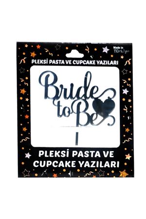 Bride To Be Kalpli Pleksi Pasta Süsü Gümüş