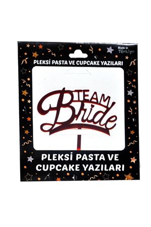 Team Bride Pleksi Pasta Süsü Kırmızı