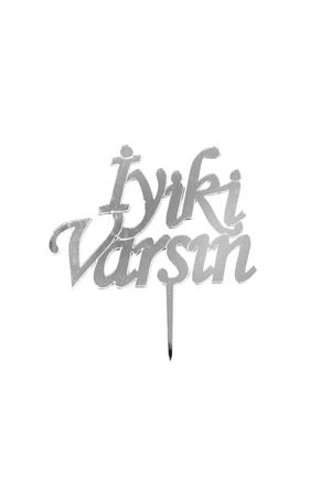 İyi ki Varsın Pleksi  Gümüş